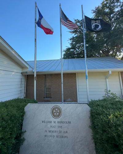 The American Legion, William M. Randolph, Post 593 Texas Flag and Veterans Memorial Project